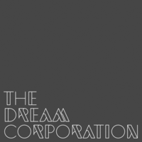 The Dream Corporation